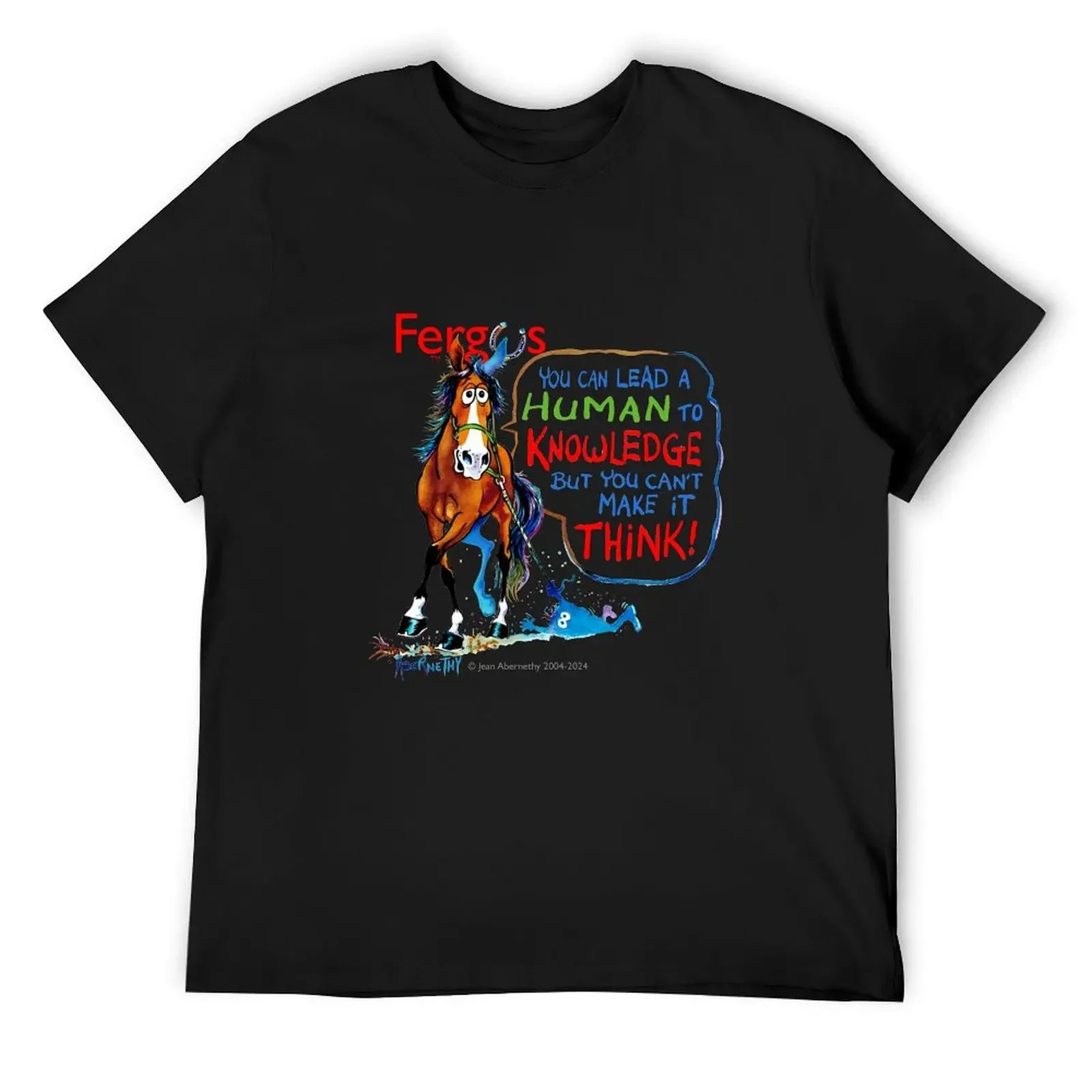 

Fergus Lead a Human to Knowledge T-Shirt plus size clothes customs vintage mens t shirts top quality