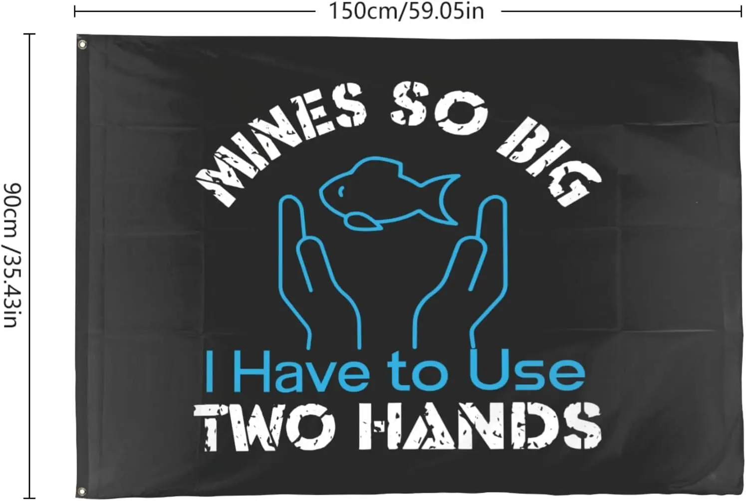 Flagicts 100% Polyester Mines So Big I Have To Use Two Hands Flags