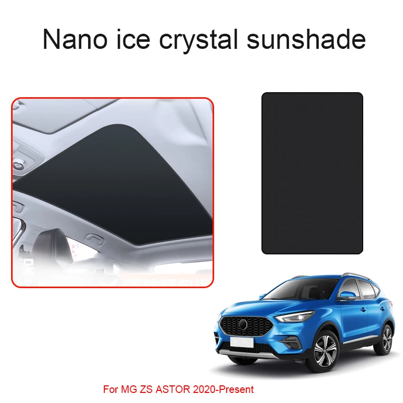 

Car Upgrade Ice Cloth Buckle Sun Shades Glass Roof Sunshade Heat Insulation Sunroof Skylight Accessory For MG ZS ASTOR 2020-2025