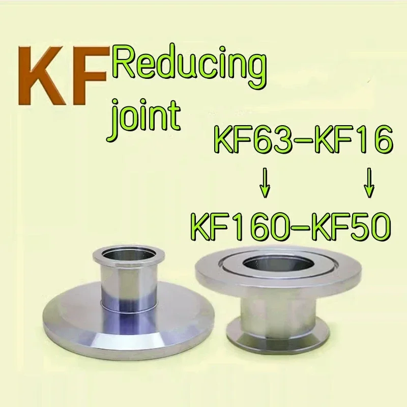 

KF-KFvacuum flange reducer cone joint adapter, reducing diameter joint,vacuum flange face reducer joint 304 stainless steel.