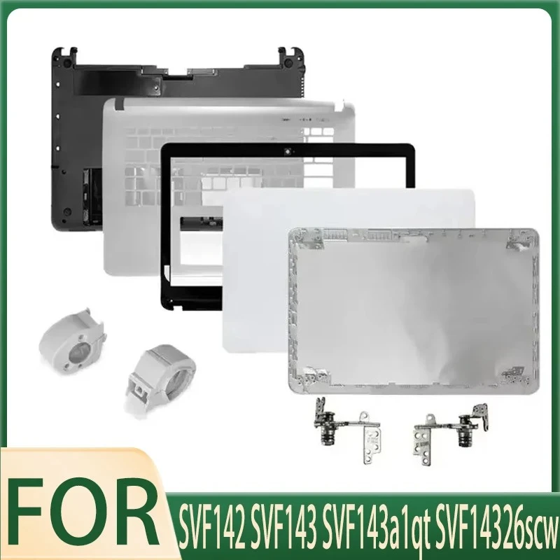 

НОВИНКА для SVF142 SVF143 SVF143a1qt SVF14326scw ЖК-задняя крышка/передняя панель/подлокотник/нижний корпус/петли/крышка шарнира без сенсорного экрана