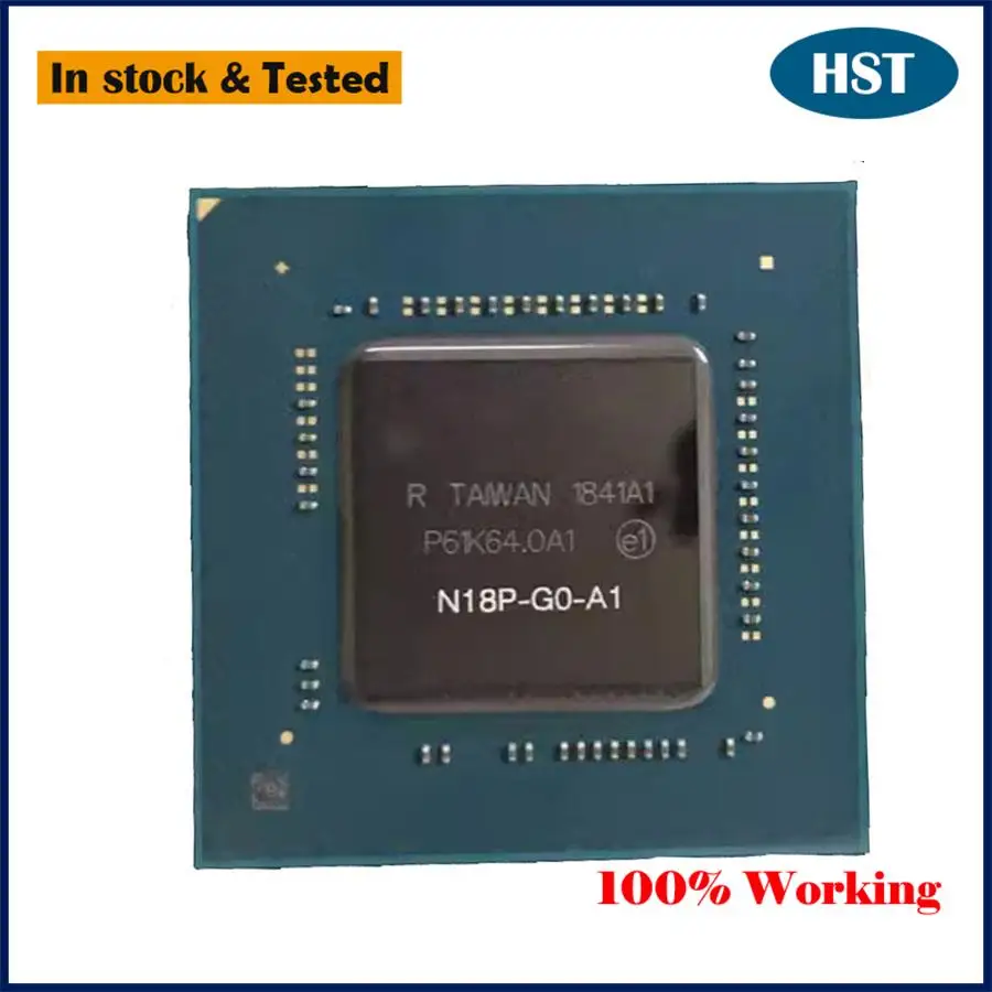 Original New N18P-GO-A1 N18P-G0-A1 TU117-725-A1 Chip BGA Chipset