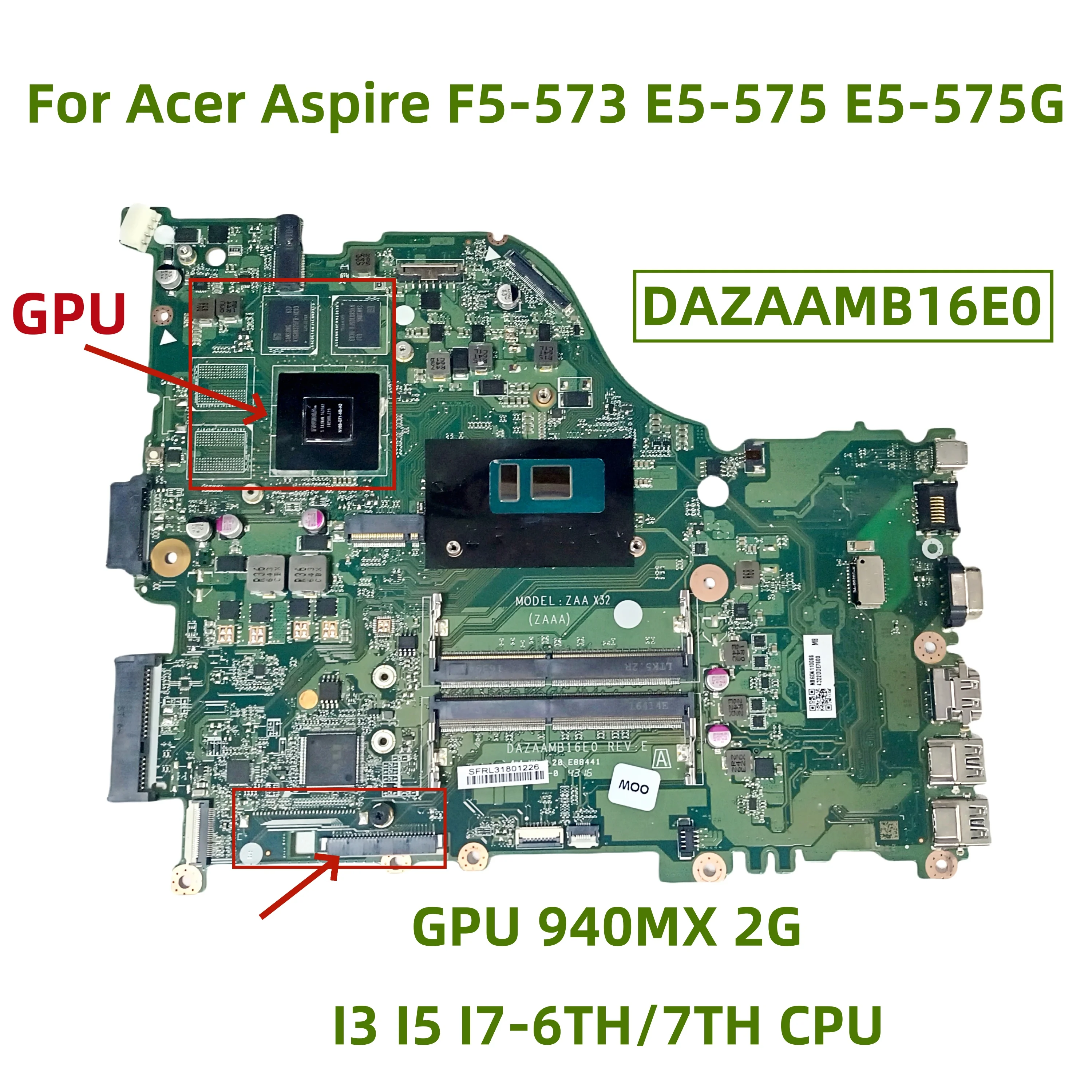 DAZAAMB16E0 DA0ZAAMB8D0 For Acer Aspire F5-573 E5-575 E5-575G Laptop Motherboard With I3 I5 I7-6TH/7TH CPU UMA or GPU 940MX 2G