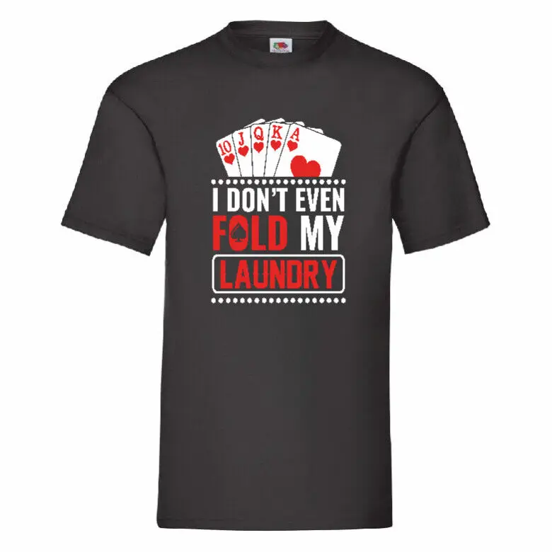 I Don't Even Fold My Laundry Poker   Tees Y2K tops Unisex Summer Short Sleeve