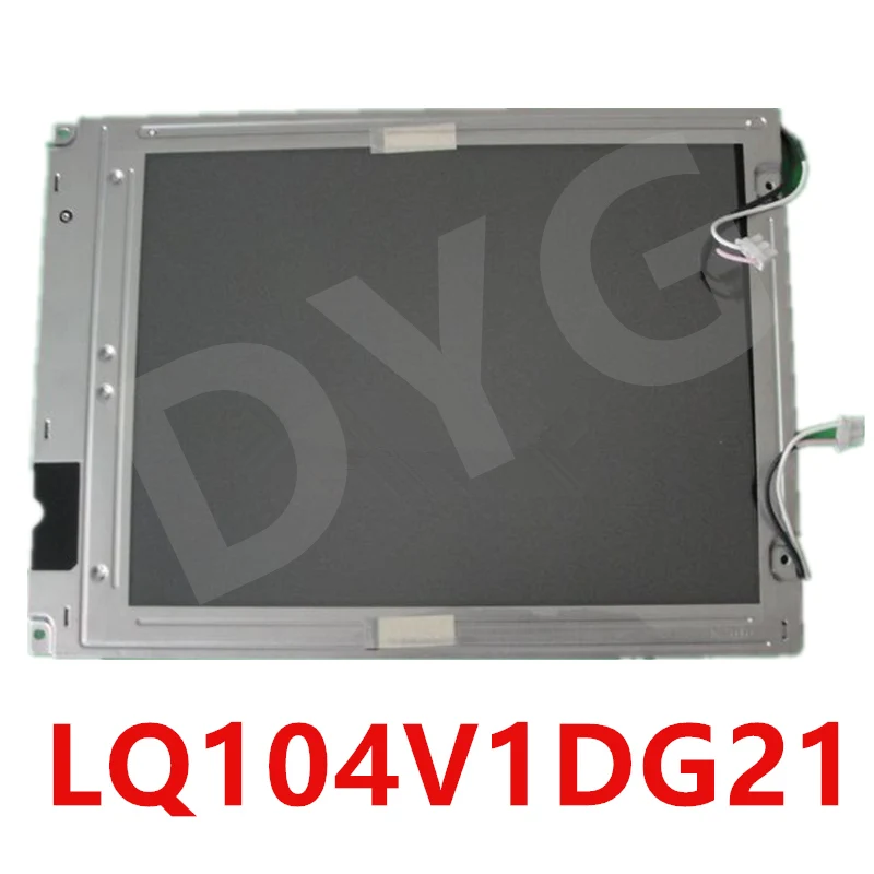 LQ104V1DG21 Original 10.4 Inch LCD Display Screen for Sharp Brand New 100% Tested