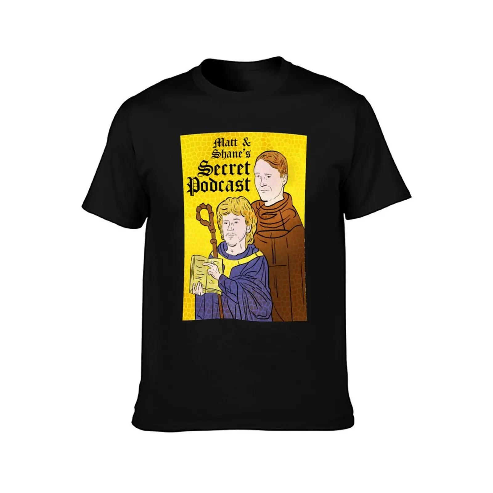 Matt & Shane's Secret Podcast Merch T-Shirt custom t shirt anime clothes oversized oversizeds clothes for men