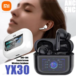 XIAOMI New Touch Screen Headphone YX30 Wireless Bluetooth Earbuds Active Noise Cancelling Earphone ANC+ENC TWS Headset With Mic