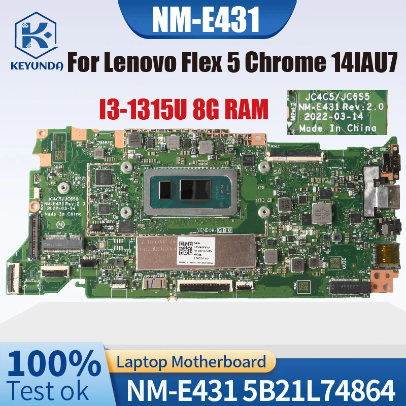 Para lenovo flex 5 cromo 14 iau7 placa-mãe do portátil jc4c5/jc6s5 NM-E431 5b21l74864 núcleo i3-1315U 8g ram notebook mainboard testado