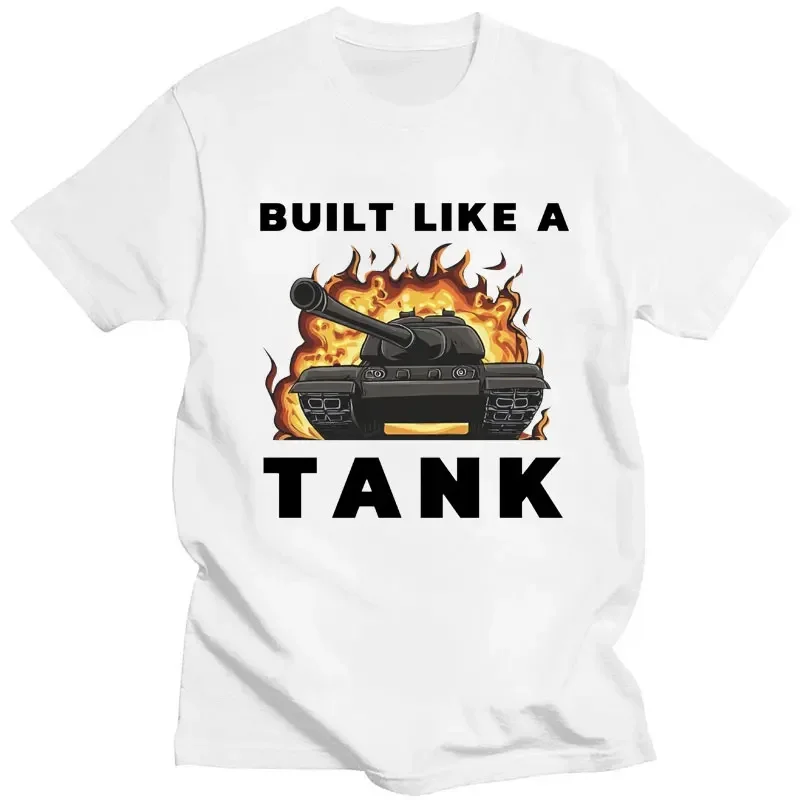 Male Streetwear Gift Built Like A Tank Men's T Shirt Gym Sport Fitness Funny T-s High Quality Loose Casual Tee