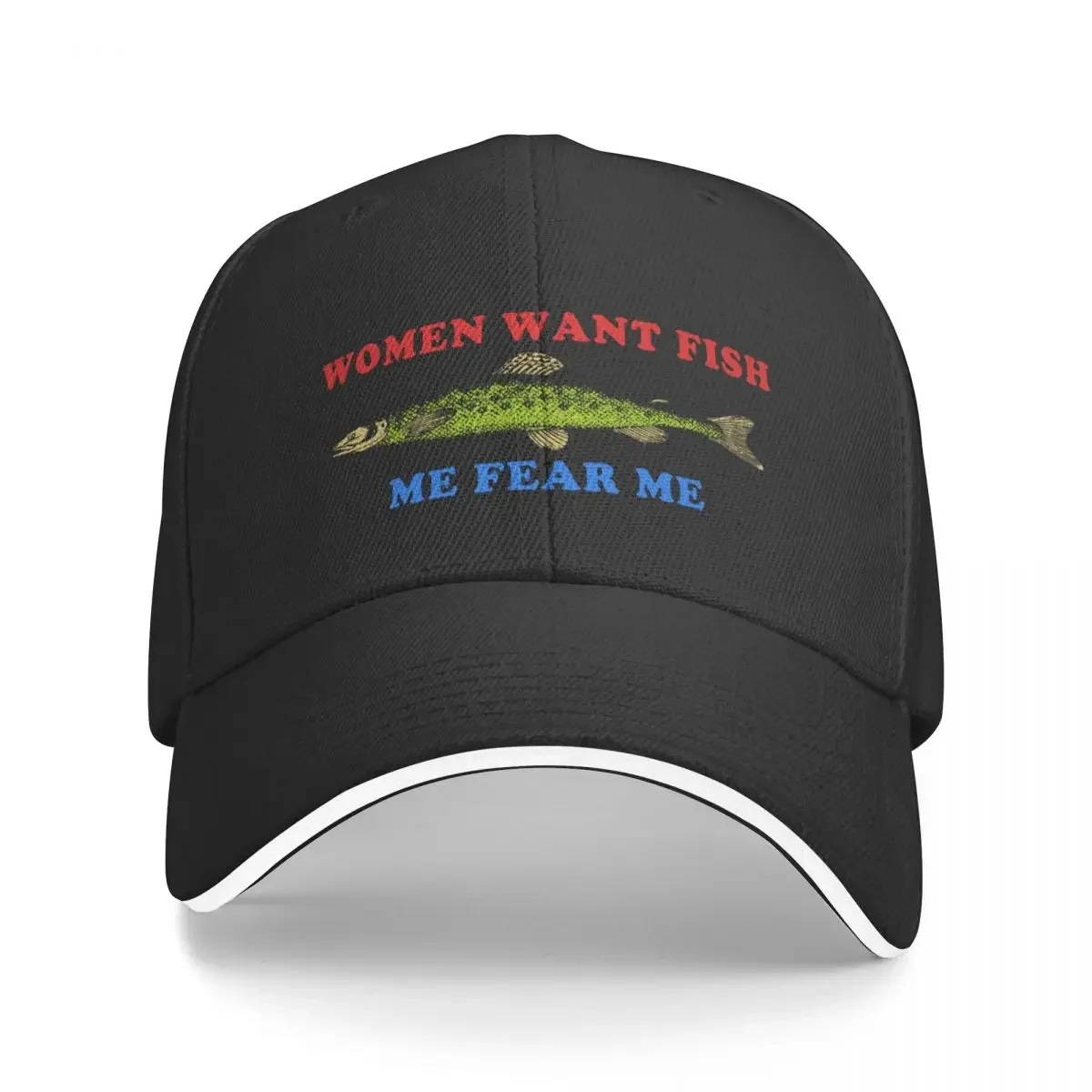 Women Want Fish Me Fear Me - Oddly Specific Meme, Fishing Baseball Cap Golf Cap Snapback Cap Trucker Hats For Men Women's