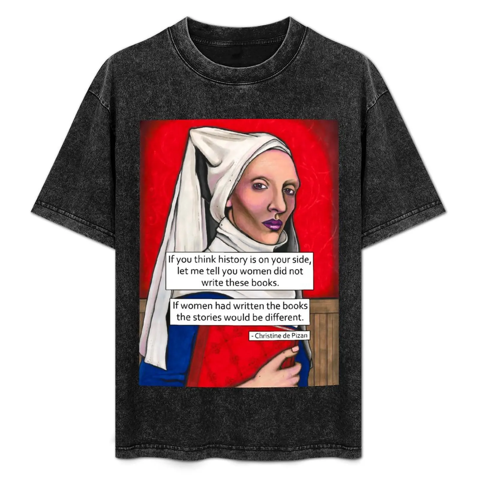 

Christine de Pizan - with quote T-Shirt summer tops funny gifts designer shirts customizeds men t shirt