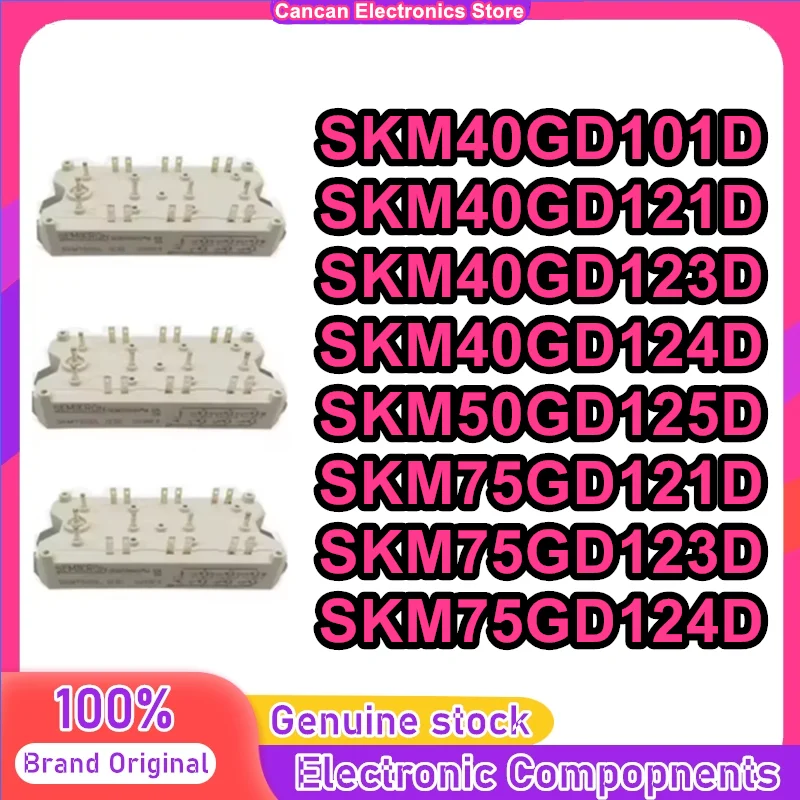 

SKM40GD101D SKM40GD121D SKM40GD123D SKM40GD124D SKM50GD125D SKM75GD121D SKM75GD123D SKM75GD124D MODULE in stock