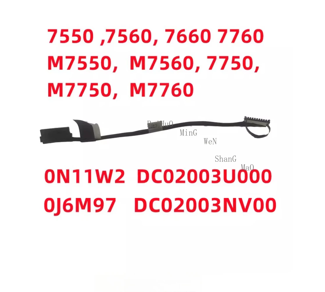 

For DELL Precision 7750 7760 7550 7560 7660 Battery Cable 0J6M97 DC02003NV00 0N11W2 DC02003U000