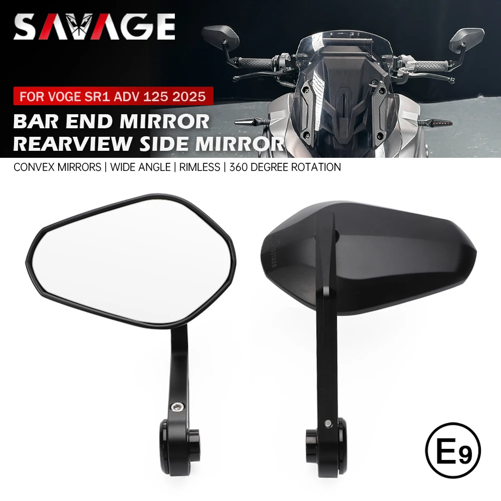 

For VOGE SR1 ADV 2025 Motorcycle Handle Bar End Mirror Wide Vision Handlebar Side Rearview Mirrors Convex Adjustable Rotation E9