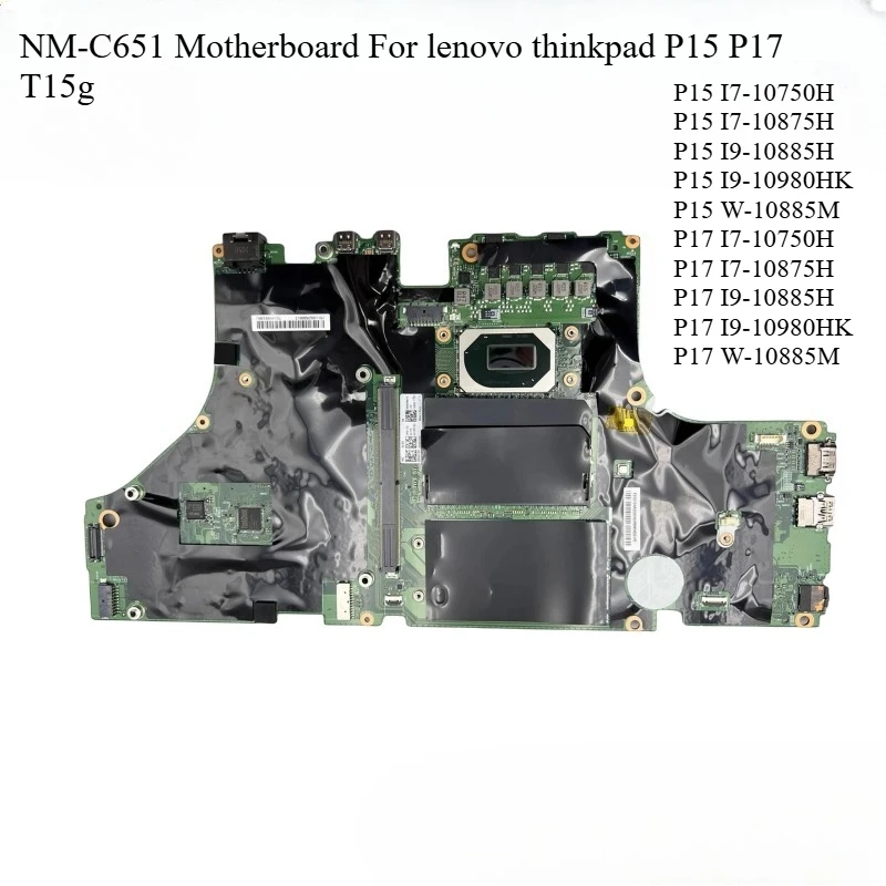 

NM-C651 Laptop Motherboard for LENOVO FOR THINKPAD P15 P17 T15g Gen 1 Mainboard with CPU I7 I9 10th W-10885M DDR4