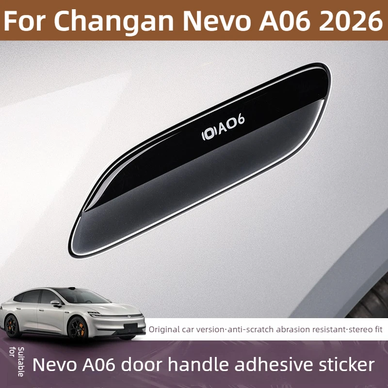 For Changan Nevo A06 2026 Door Handle Protective Sticker Epoxy Door Pull Decal Modified Special Exterior Accessories