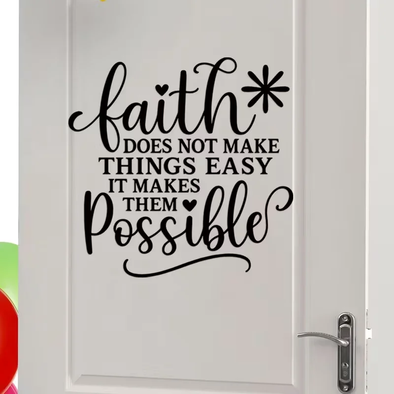 1pc Motivational Wall Sticker: 'Faith Does Not Make Things Easy, It Makes Them Possible', Helps to Convey The Power of Faith, Vi