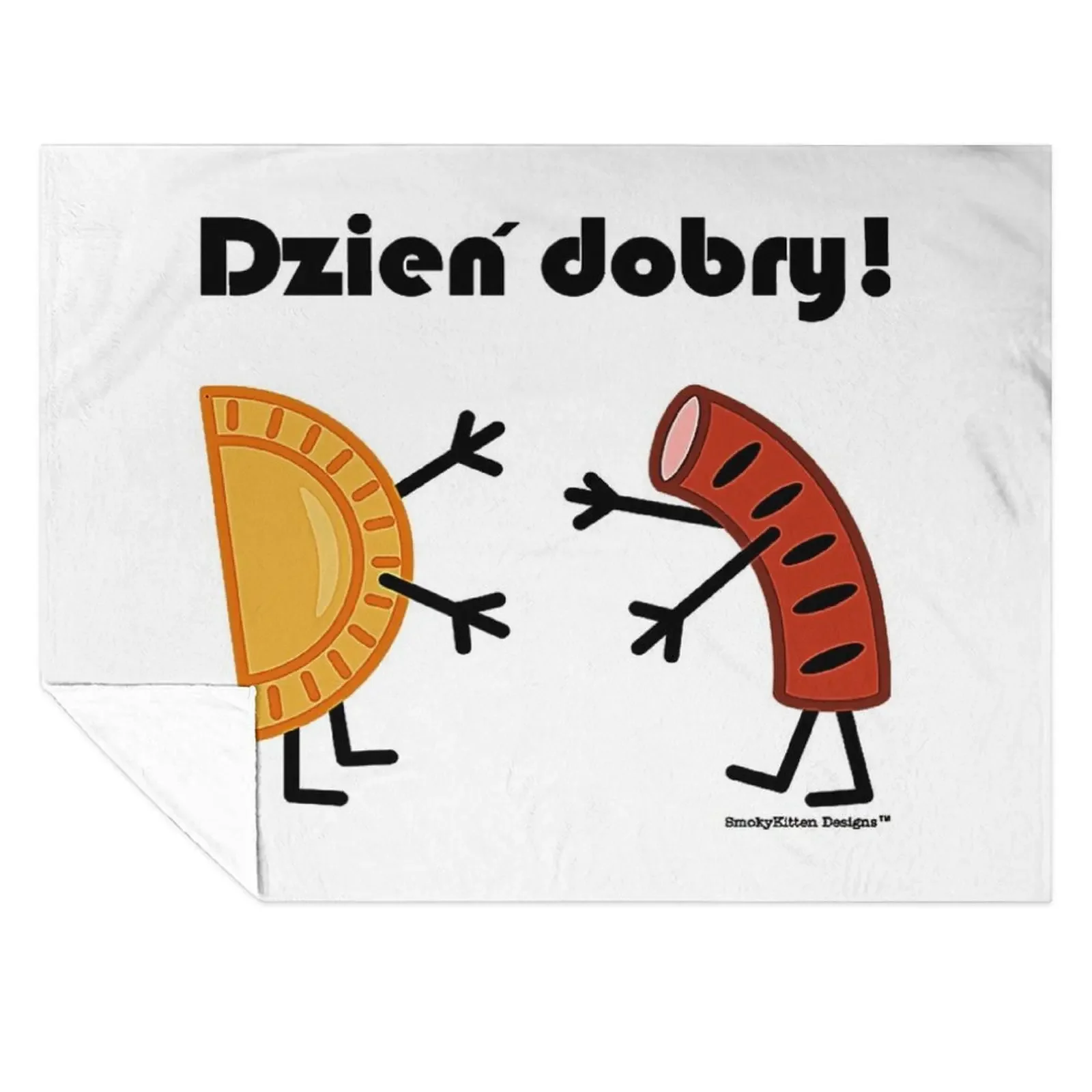 

Friendly Polish Foods - Pierogi and Kielbasa - Dzien Dobry T-Shirt Throw Blanket Thins Luxury St Baby Travel Blankets