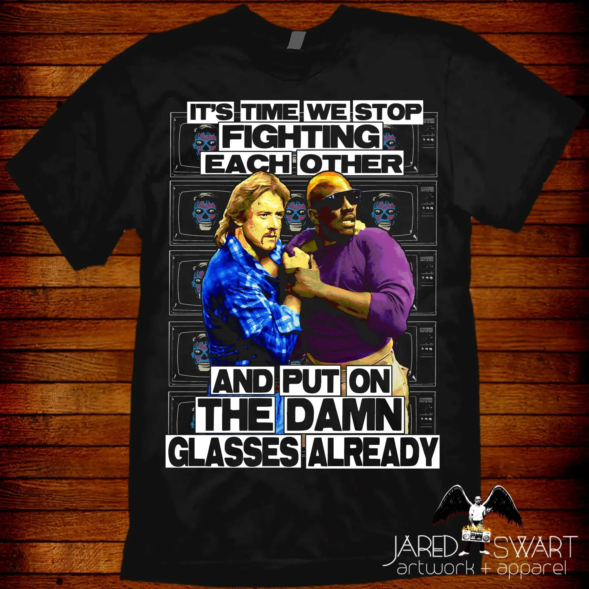 They Live T shirt John Carpenter 80s movie Stop Fighting Put on the damn glasses Sizes S M L XL 2XL 3XL 4XL 5XL also in