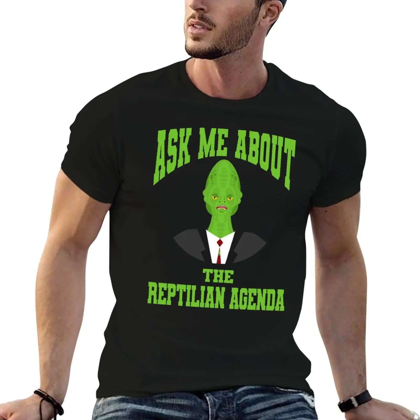 

Ask Me About The Reptilian Agenda Lizard People T-ShirT-Shirtt hippie clothes men t shirts high quality