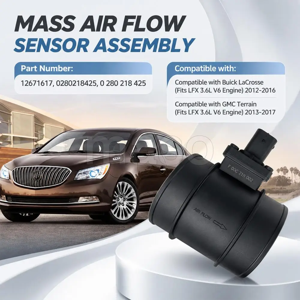 Mass Air Flow Sensor Assembly 12671617 0280218425 For Buick LaCrosse LFX 3.6L V6 Engine 2012 2013 2014 2015 2016