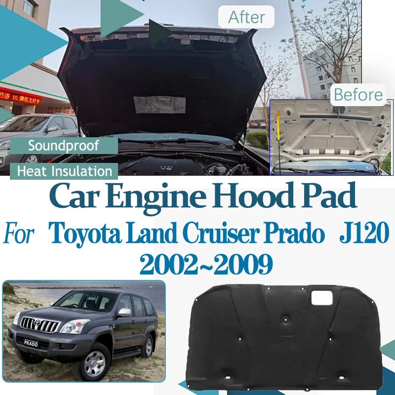 for Toyota Land Cruiser Prado 120 J120 MK3 2002~2009 Car Front Hood Engine Heat Insulation Cotton Fireproof Covers Accessories