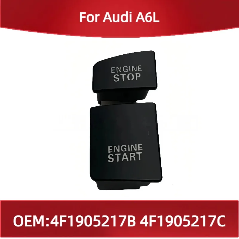 

4F1905217B 4F1905217C For Audi A6L one-key start switch button cover switch cover