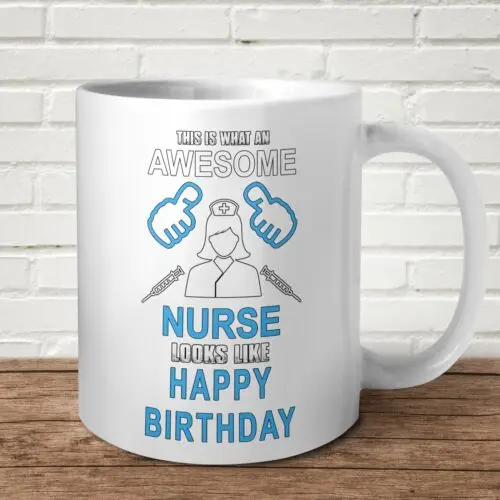 

This Is What An Awesome Nurse Looks Like Mug Birthday Gift For Him Her Present