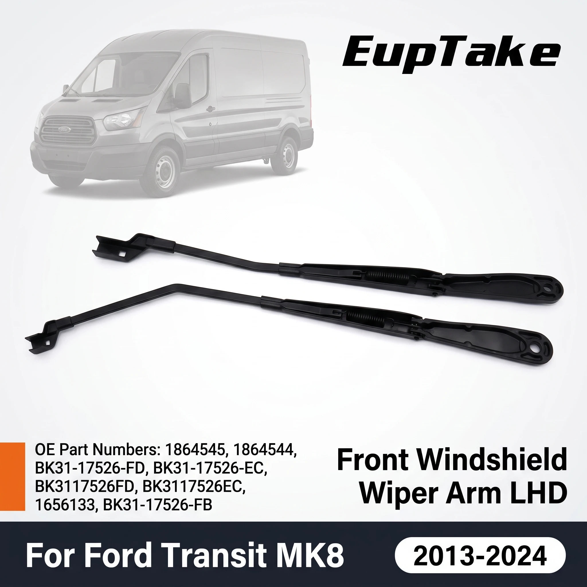 Front Windshield Wiper Arm LHD OE 1864545 1864544 For Ford Transit MK8 2013-2024 L+R Pair Heavy Duty Metal Replacement Kits Set
