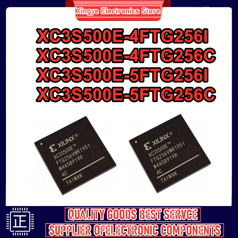 XC3S500E XC3S500E-4FTG256I XC3S500E-4FTG256C XC3S500E-5FTG256I XC3S500E-5FTG256C BGA256 IC Chip 100% New Original In Stock