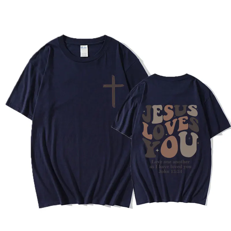 Christian Jesus Loves You Love One Another As I Have Loved You Bible Verse Graphic T-shirt Men Women Casual Pure Cotton Tshirt