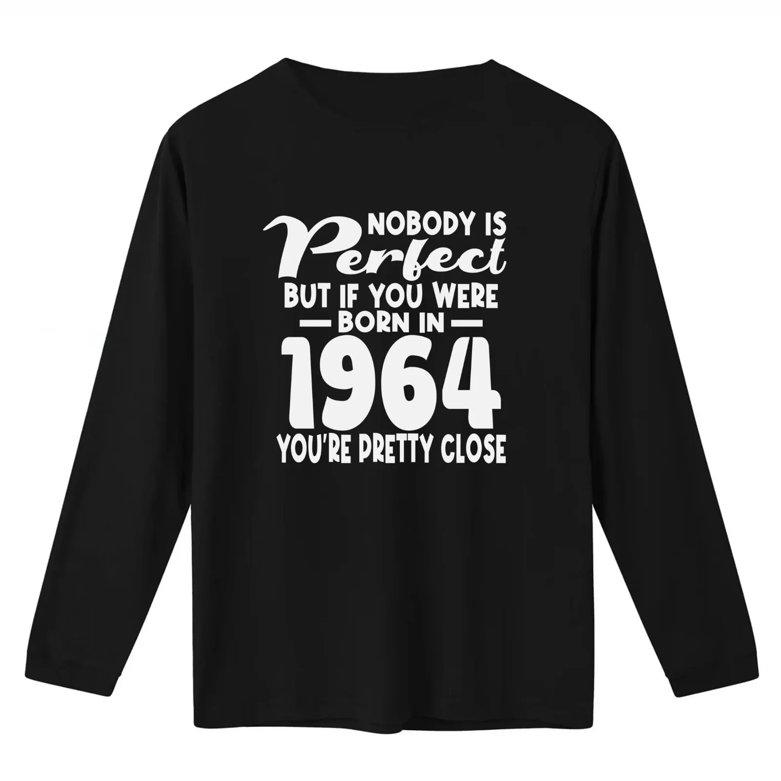 Nobody is perfect but if you were born in 1964 youre pretty close T-Shirt Summer Casual Cotton Tee Oversized Streetwear Tops