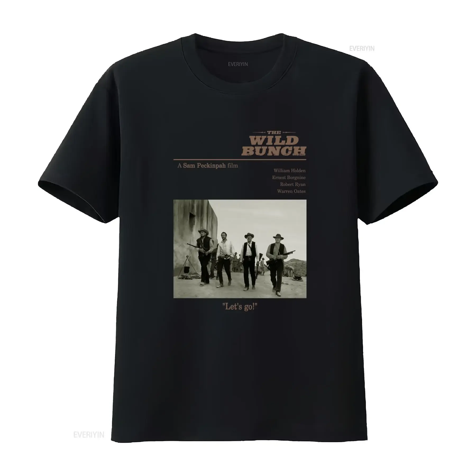 The Wild Bunch Cinematic Tribute T shirt Vintage Homage to Sam Peckinpah Film with William Holden Ernest Borgnine Robert Casual