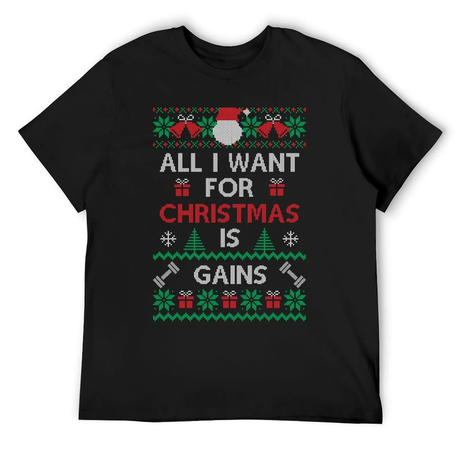 

All I Want For Christmas is Gains Ugly Christmas Sweater T-Shirt football t shirt tshirts personalised quick-drying men clothing