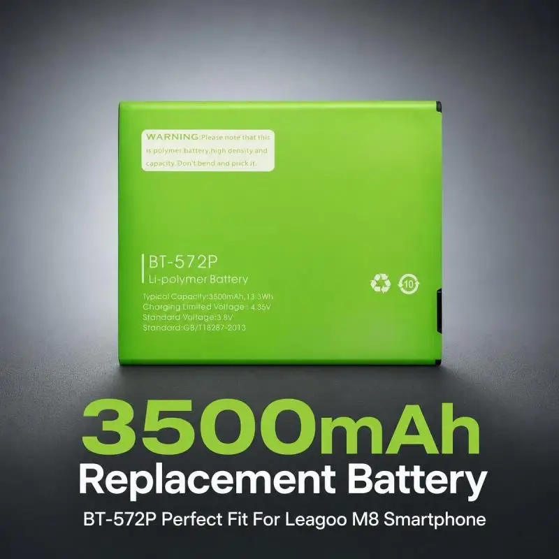 3.8V 3500mAh BT‑572P Replacement Rechargeable Mobile Phone Battery For Leagoo M8 Smartphone Spare Battery Part