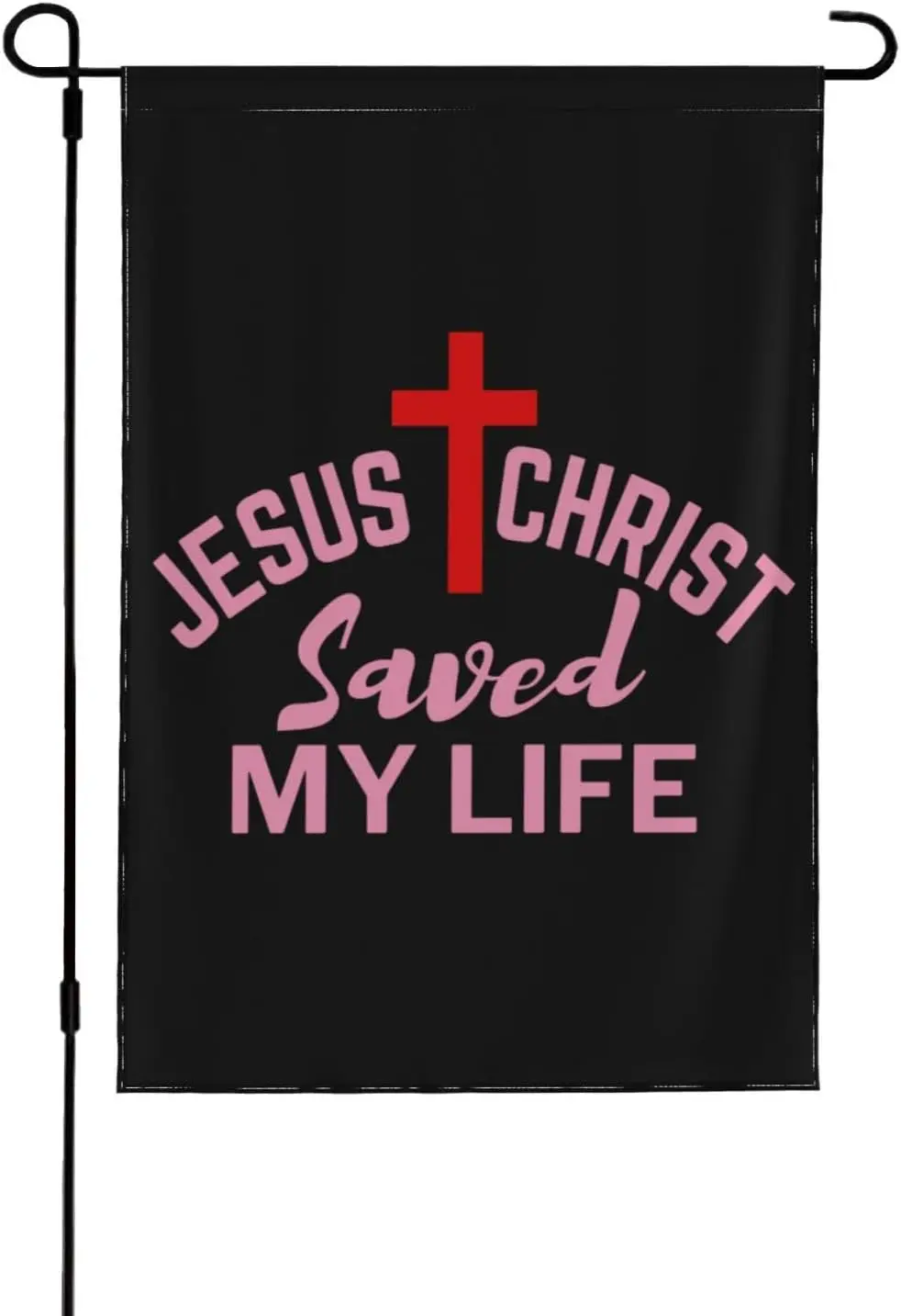 Jesus Christ Saved My Life Garden Flag Christ Cross Christian 2024 Love Garden Flag 12x18 Vertical Outdoor House Yard Flag Decor