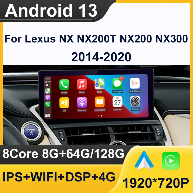 Android 13 8+128G Car Radio GPS Navigation Multimedia Player CarPlay Screen for Lexus NX NX200 NX200T 2014-2020