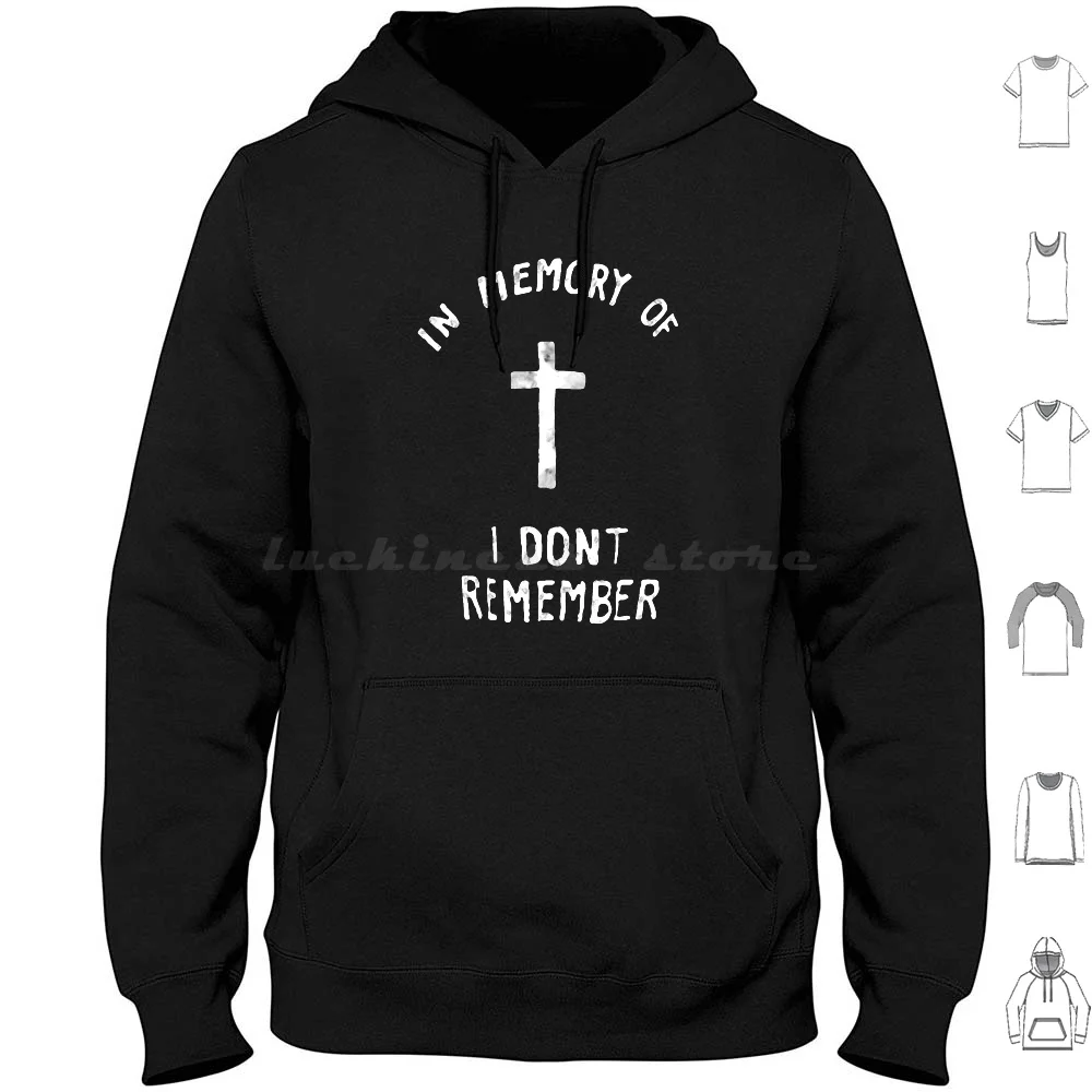 In Memory Of I Don'T Remember Hoodie cotton Long Sleeve Duff Mckagan In Memory I Dont Remember Memory Cross