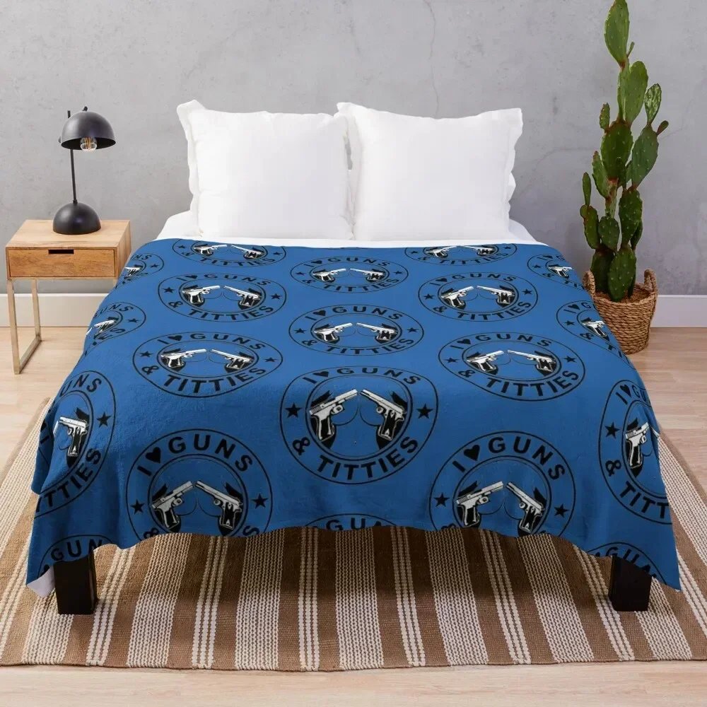 

i love guns and titties Throw Blanket Cozy Light Blanket for Travel Camping Picnic