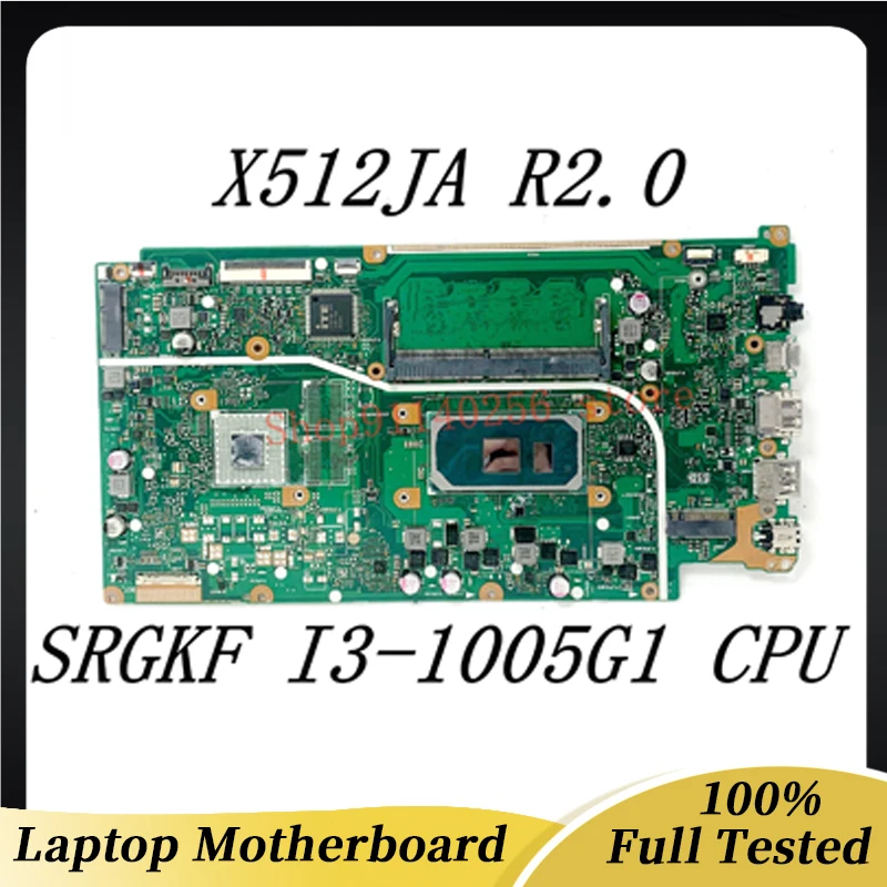 

X512JA REV.2.0 High Quality Mainboard With SRGKF i3-1005G1 CPU For Asus X512JA Laptop Motherboard 4GB RAM UMA 100%Full Tested OK