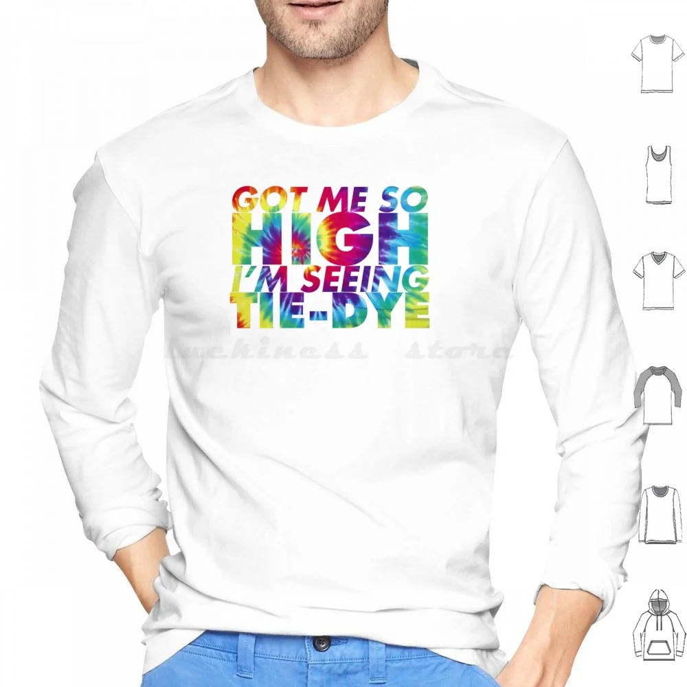 Got Me So High , I'm Seeing Tie-Dye Hoodie Cotton Long Sleeve Kylie Kylie Minogue Mr President