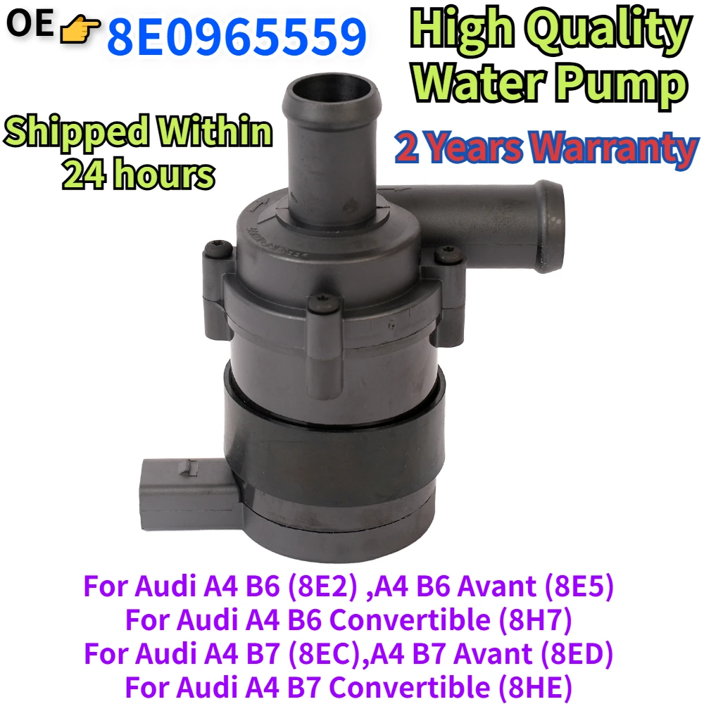 8E0965559 for Audi A4 B6 8E2 8E5 8H7 B7 8EC 8ED 8HE Quattro Avant Convertible Engine Cooling Electric Auxiliary Water Pump 12V