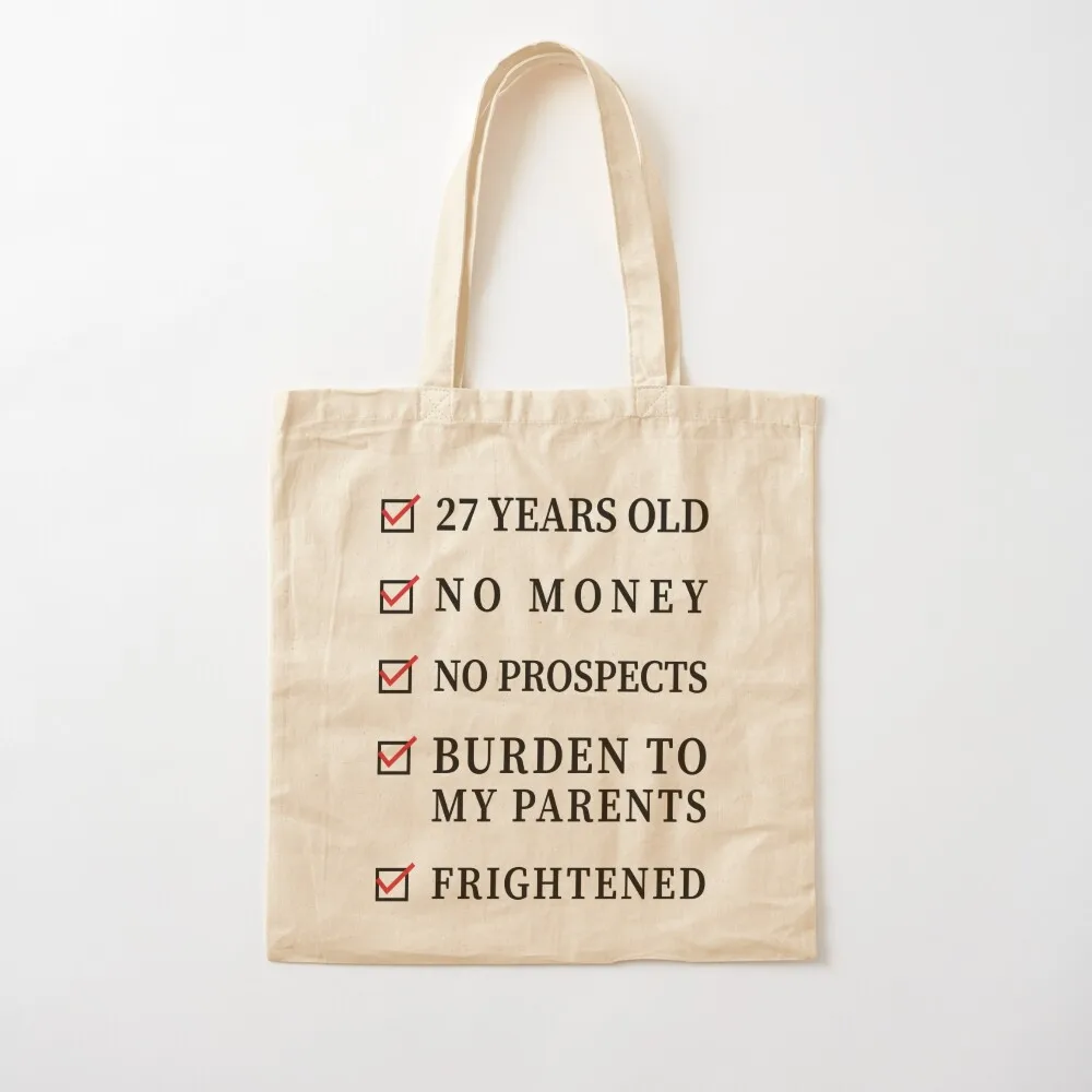 

I'm 27 yeards old Tote Bag personalized tote custom fabric bag university shopper bag bags luxury women Canvas Tote