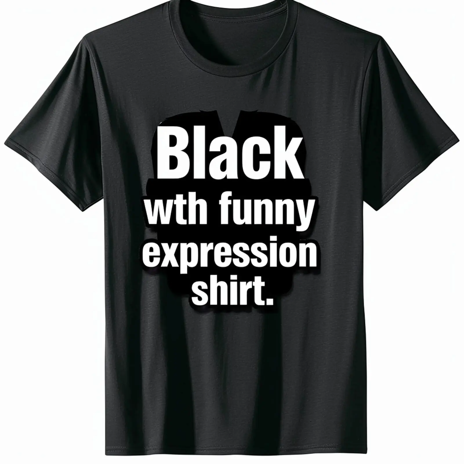 I'm Not Angry This is My Face Funny Expression Black TShirt Hilarious Tee