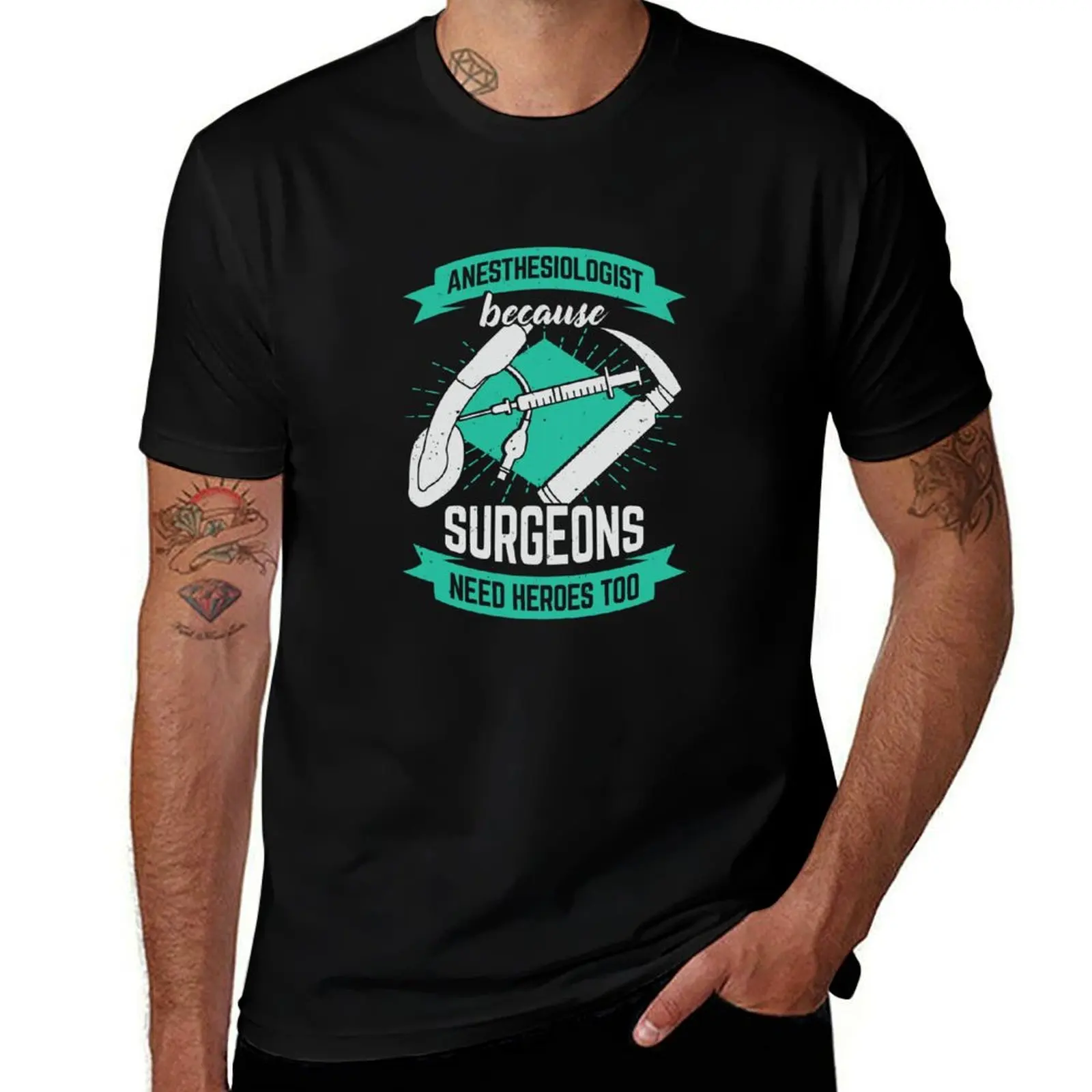 

Anesthesiologist Because Surgeons Need Heroes Too T-Shirt t shirt man luxury anime t shirts oversize T-shirt