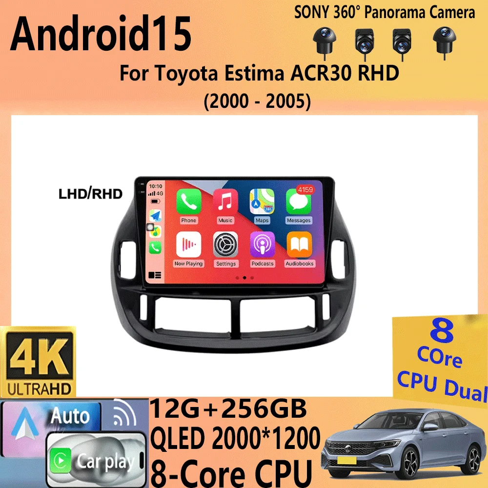 For Toyota Estima ACR30 RHD 2000 - 2005 Android 15 8+256G Car Radio GPS Navigation Multimedia Video Player QLED Screen