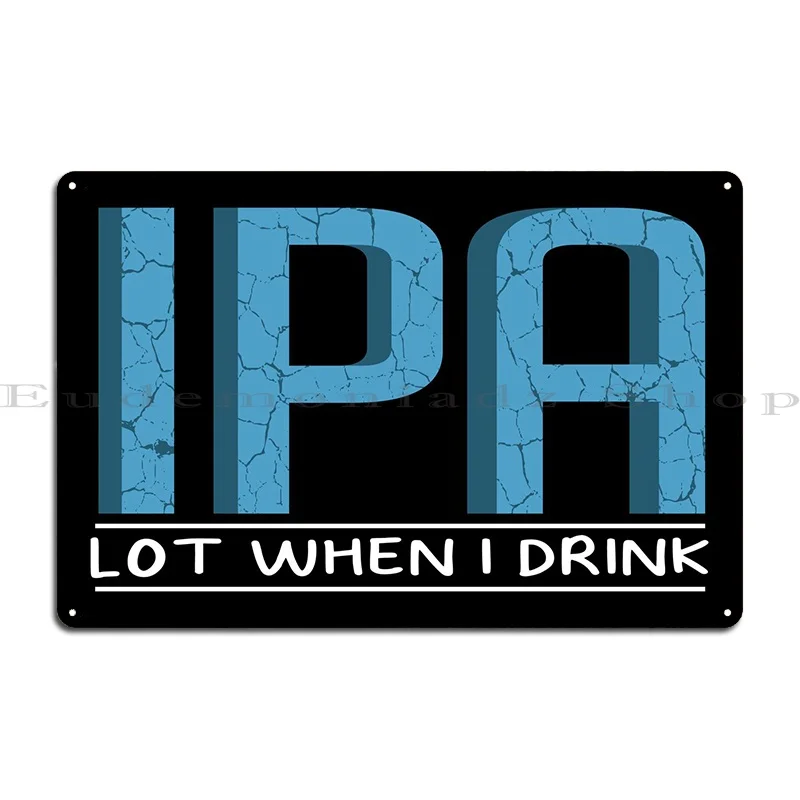 Ipa Beer Lot Alcoholic Gif Metal Sign Create Designing Cinema Wall Cave Cinema Tin Sign Poster