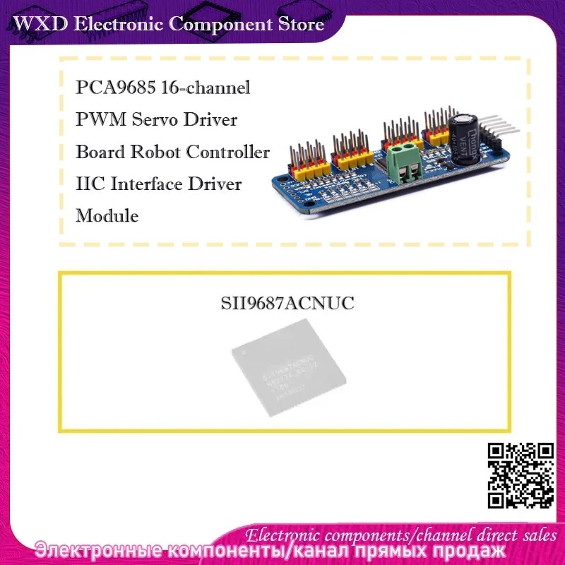 SII9687ACNUC SIL9687ACNUC SI19687ACNUC PCA9685 16-channel PWM Servo servo driver board, controller IIC interface driver module