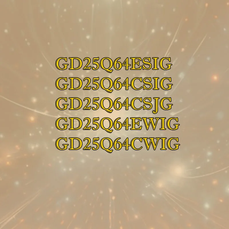 GD25Q64ESIG GD25Q64CSIG GD25Q64CWIG GD25Q64EWIG GD25Q64CSJG custodia in plastica