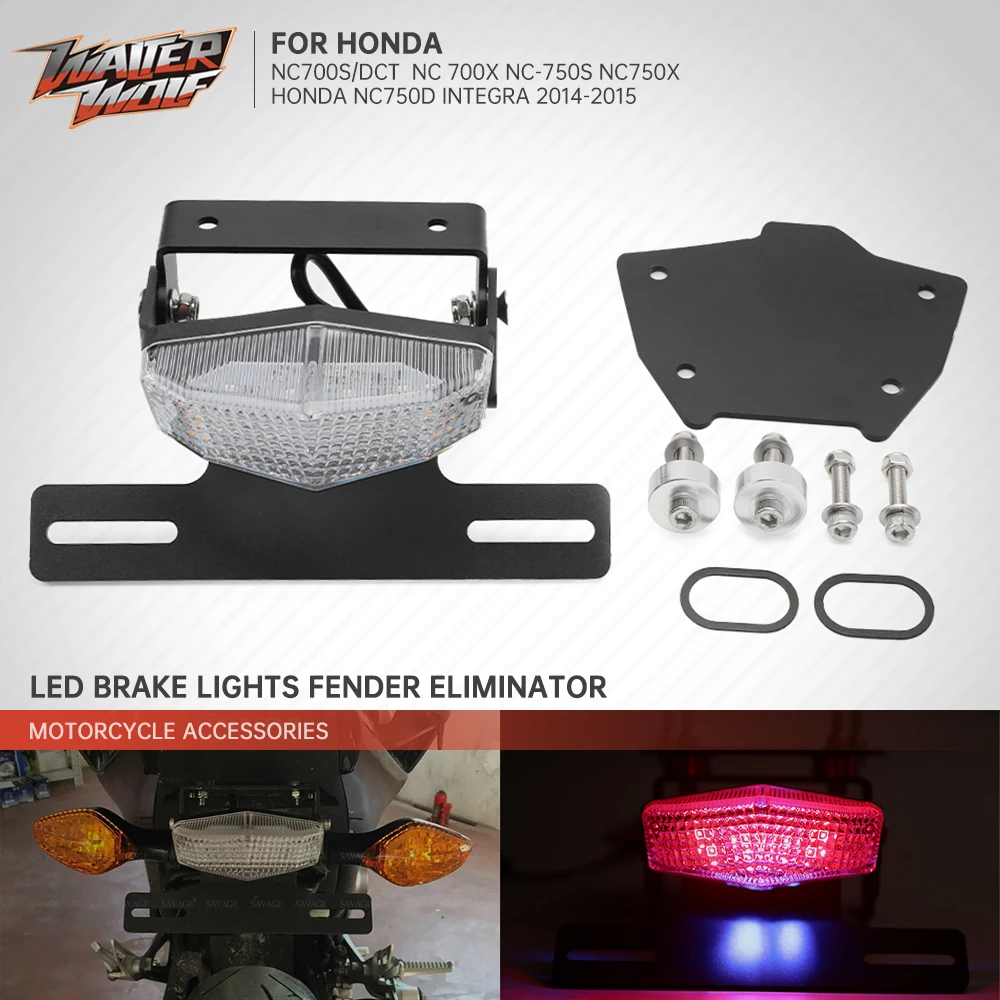 

LED Brake Lights Fender Eliminator For HONDA NC750D NC700S/DCT NC 700X NC-750S NC750X License Plate Holder Motorcycle